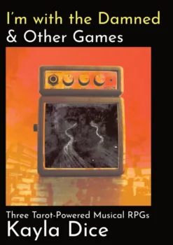 I'm with the Damned & Other Games