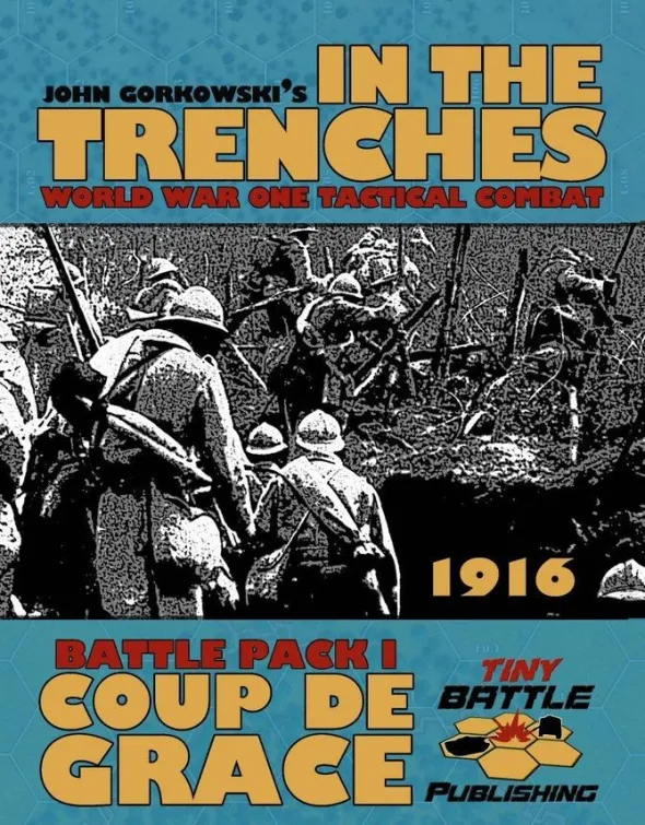 In the Trenches - Coup de Grace