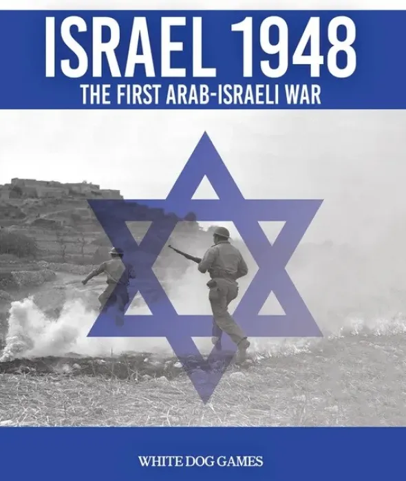 Israel 1948 - The First Arab-Israeli War