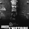 Jouer avec l'Histoire