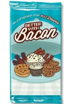 Just Desserts: Better With Bacon