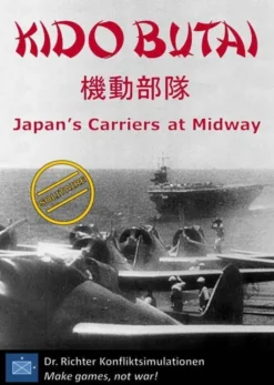 Kido Butai: Japan's Carriers at Midway