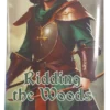 Kingdom Legacy - Ridding the Woods