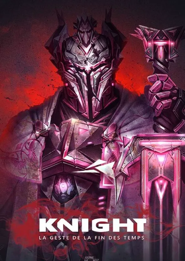 Knight - La Geste de la Fin des Temps