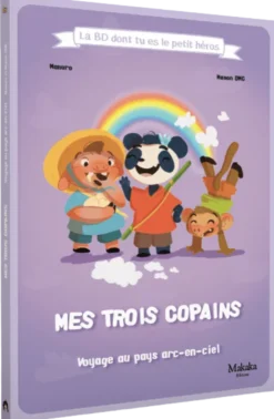 La BD dont tu es le Petit Héros - Mes Trois Copains