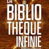 La Bibliothèque Infinie