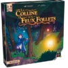 La Colline aux Feux Follets