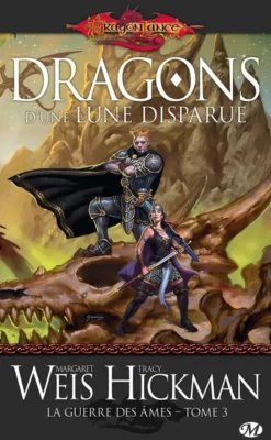 La Guerre des Âmes, T3 : Dragons d'une lune disparue