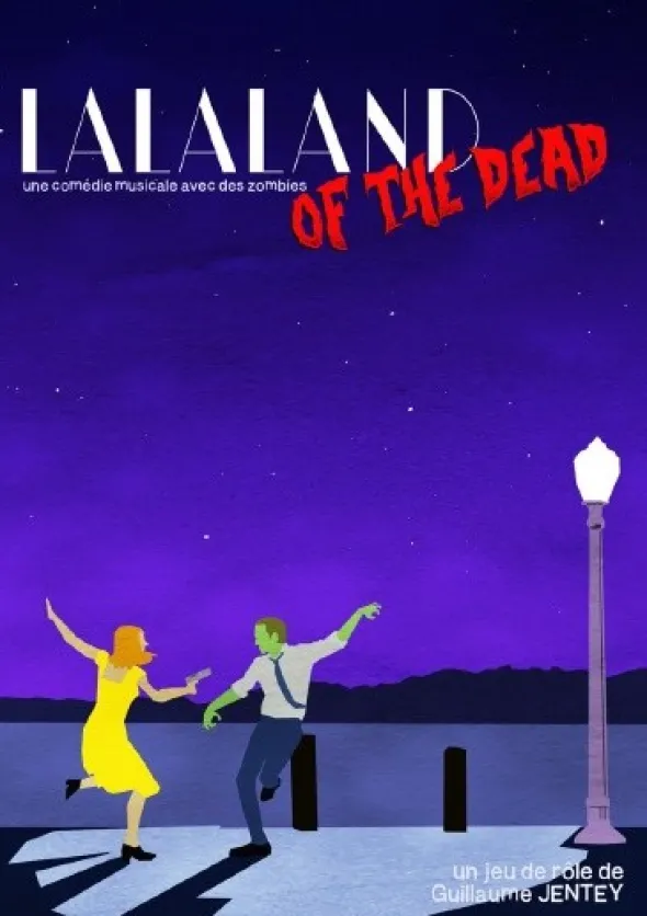 LALALAND of the Dead