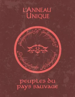L'Anneau Unique - Peuples du Pays Sauvage - PDF