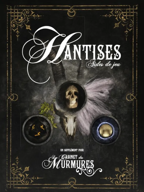 Le Cabinet des Murmures - Aides de jeu pour Hantises