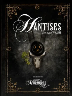 Le Cabinet des Murmures - Hantises, second Volume