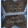 Le Guide de Survie du MJ - Super-héros