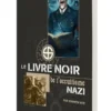 Le Livre Noir de l'Occultisme Nazi