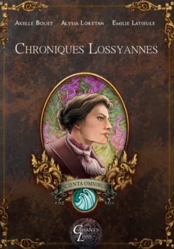 Les Chants de Loss - Chroniques Lossyannes