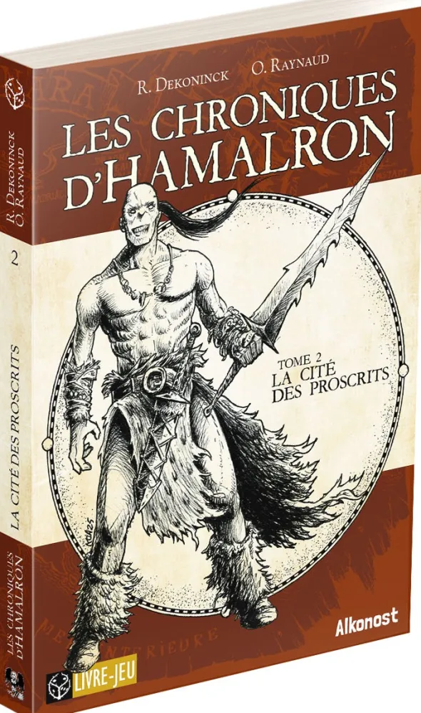 Les Chroniques d'Hamalron 2 - La Cité des Proscrits
