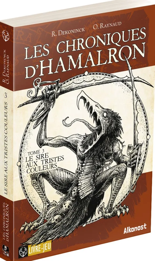Les Chroniques d'Hamalron 3 - Le Sire aux Tristes Couleurs