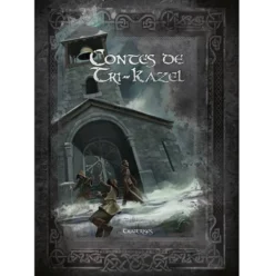 Les Ombres d'Esteren - Contes de Tri-Kazel: Traîtrises