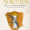 Le Sorceleur : Livre 6 - La Tour de l'Hirondelle