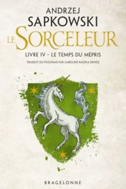 Le Sorceleur : Livre 4 - Le Temps du Mepris