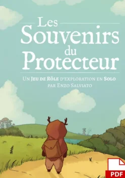 Les souvenirs du Protecteur - JDR Solo - PDF