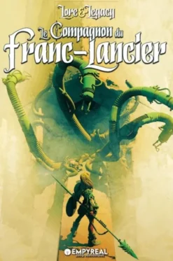 Lore & Legacy - Compagnon du Franc-Lancier