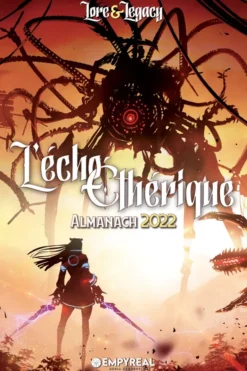 Lore & Legacy - L'Écho Éthérique : Almanach 2022