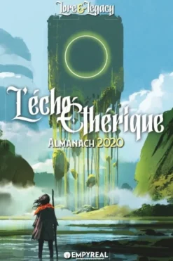 Lore & Legacy - L'Écho Éthérique : Almanach 2020