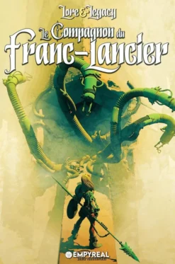 Lore & Legacy - Le Compagnon du Franc-Lancier
