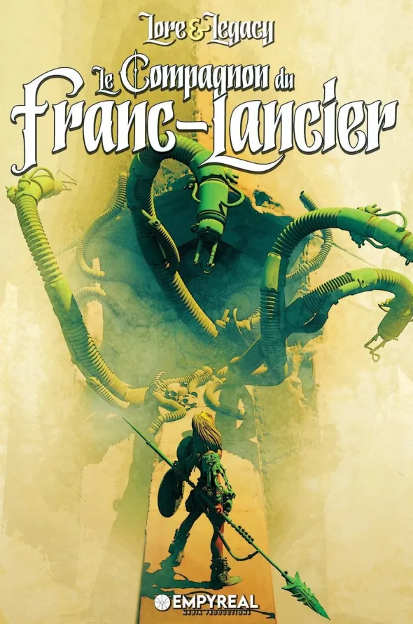 Lore & Legacy - Le Compagnon du Franc-Lancier