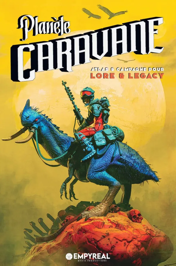 Lore & Legacy - Planète Caravane