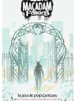 Macadam Fairies - Livre de base et guide des fugueurs - Version PDF