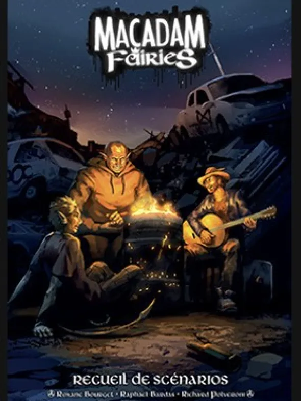 Macadam Fairies - Recueil de scénario - Version PDF