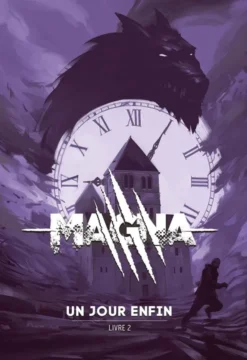 Magna - Livre 2 : Un Jour Enfin