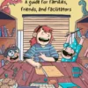 Making a Tabletop RPG for YOUR Particular Kid