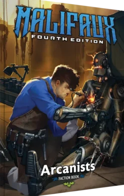 Malifaux 4E - Arcanists Faction Book