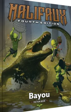 Malifaux 4E - Bayou Faction Book
