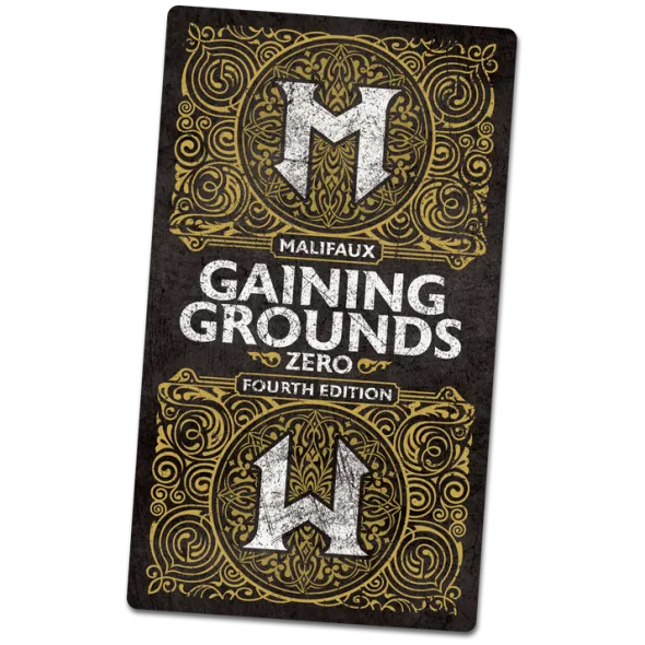 Malifaux 4E - Gaining Grounds Season Zero