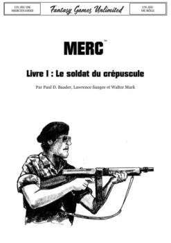 Mercenaires - Livre I : Le soldat du crépuscule