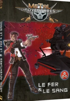 Metal Adventures - Le Fer et le Sang