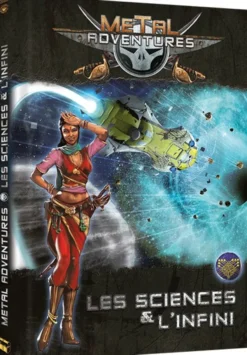 Metal Adventures - Les Sciences et l'Infini