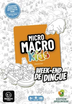 MicroMacro Kids : Week-End de Dingue