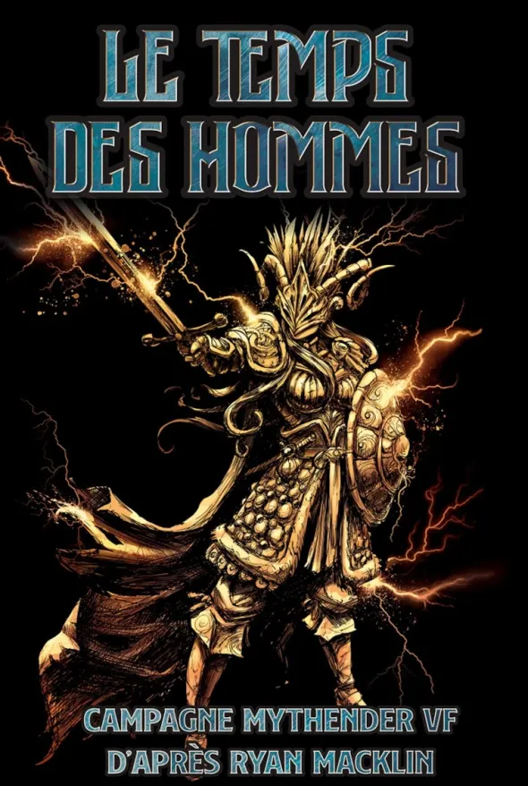 Mythender - Le Temps des Hommes