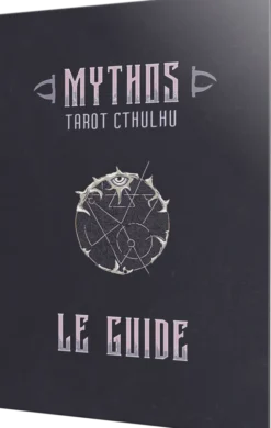 Mythos : Tarot Cthulhu - Le Guide