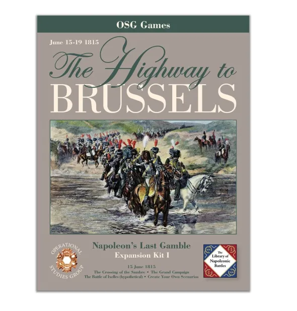 Napoleons Last Gamble - Highway to Brussel Expansion Kit I