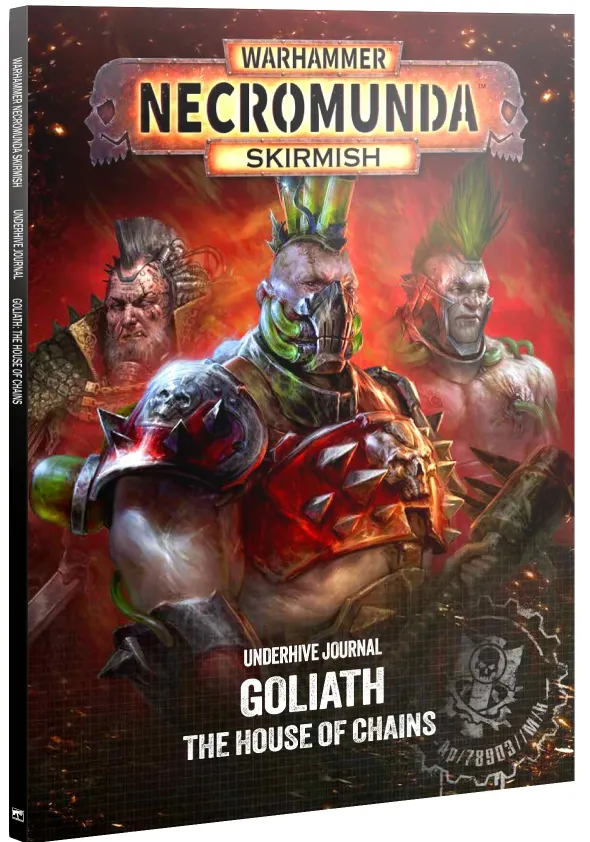 Necromunda : Skirmish - Underhive Journal - Goliath : The House of Chains