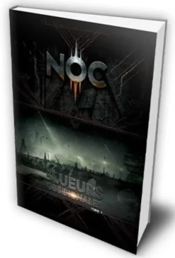 NOC - Les Lueurs Obsidionales, tome 1