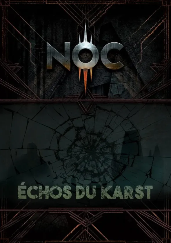 NOC - Scénario - Échos du Karst