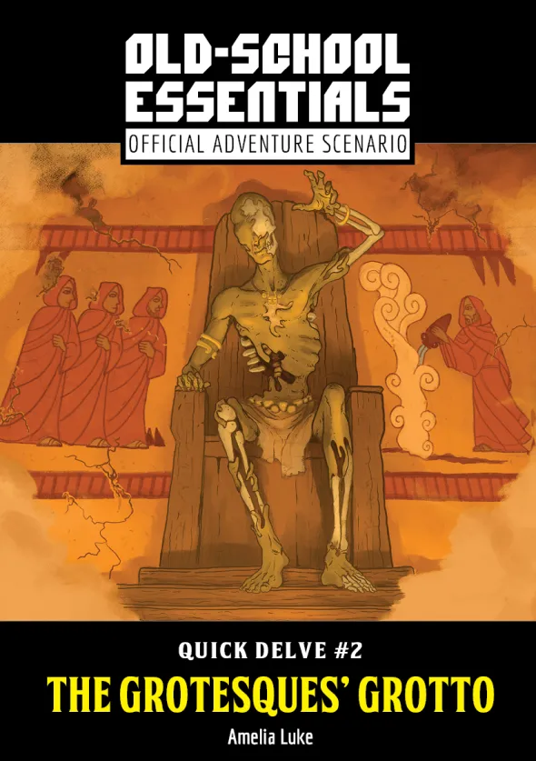 Old School Essentials - Quick Delve N°2: The Grotesques' Grotto