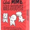 Qui mime me suive !